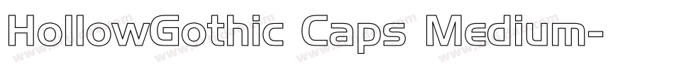 HollowGothic Caps Medium字体转换
